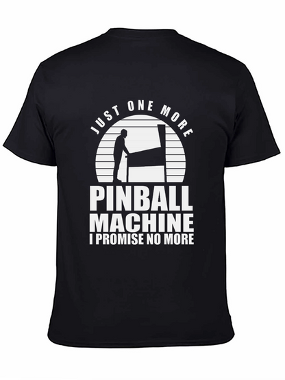 Camiseta Negra: Solo Una Partida Más de Pinball