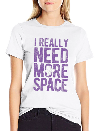 Camiseta Necesito Más Espacio