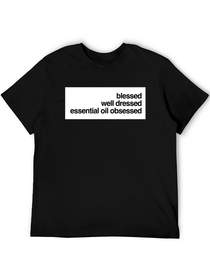 Camiseta Negra: Bendecido Bien Vestido Obsesionado Aceites