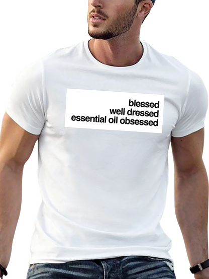 Camiseta Negra: Bendecido Bien Vestido Obsesionado Aceites