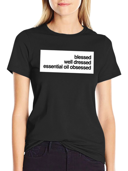 Camiseta Negra: Bendecido Bien Vestido Obsesionado Aceites