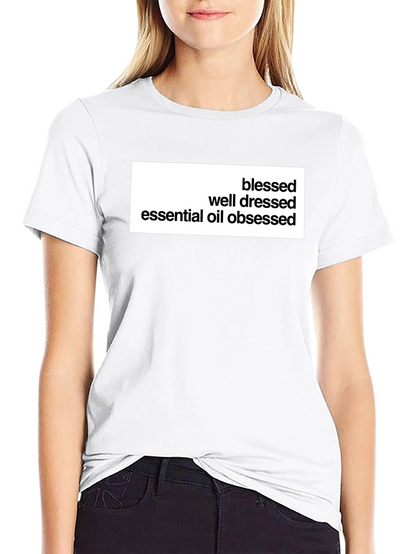 Camiseta Negra: Bendecido Bien Vestido Obsesionado Aceites