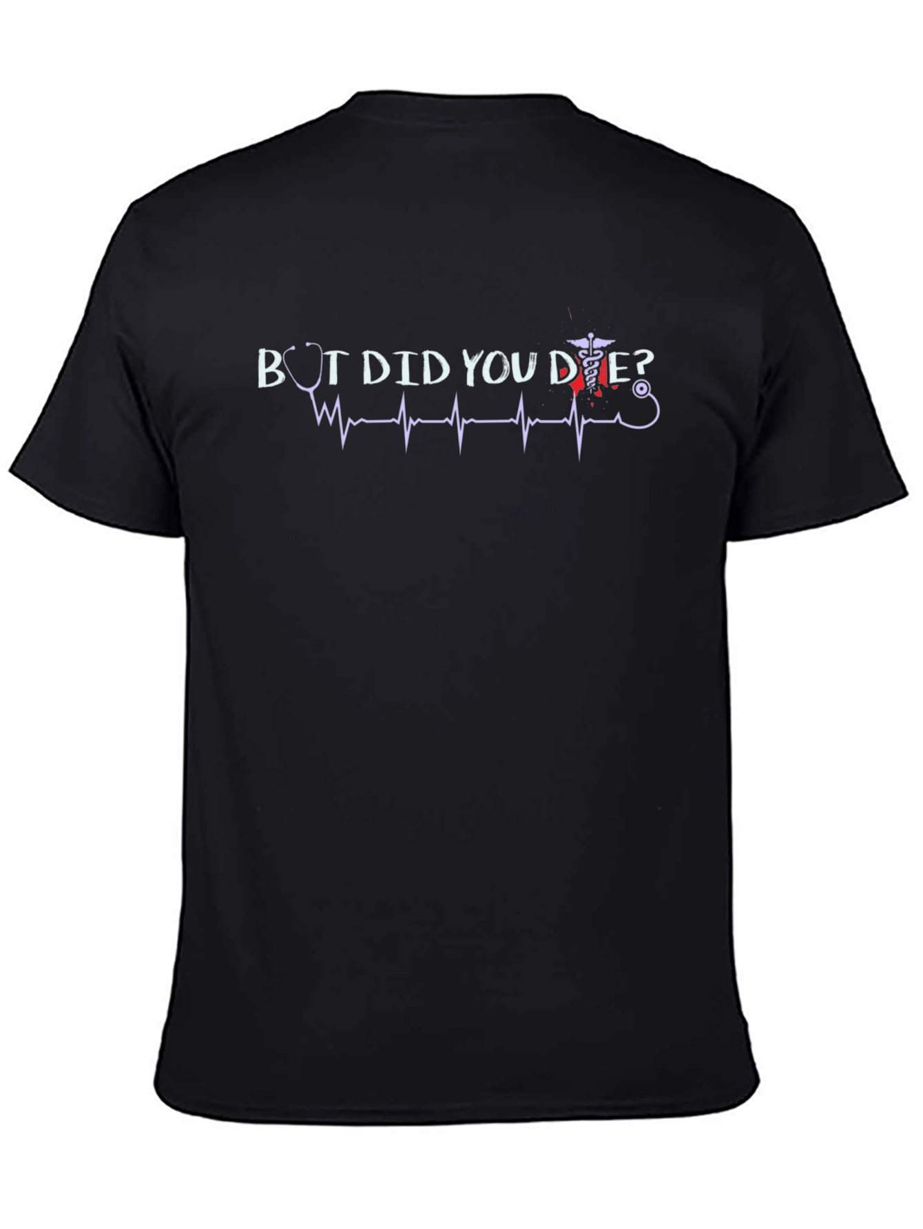 Camiseta Negra ¿Pero Moriste? con Diseño Médico