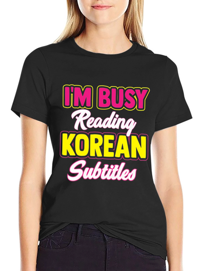 Camiseta Hombre: Estoy Ocupado Subtítulos Coreanos
