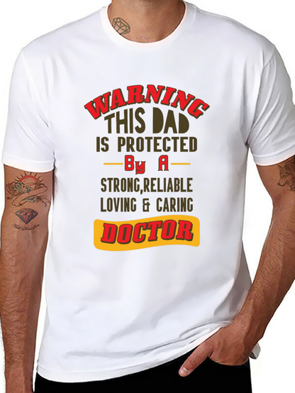 Camiseta de Papá Protegido por un Doctor