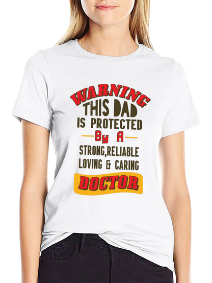 Camiseta de Papá Protegido por un Doctor