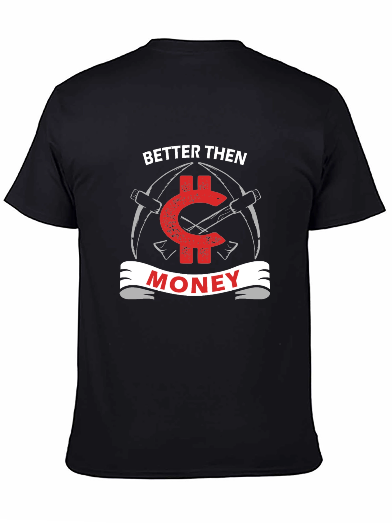 Camiseta Negra Better Than Money para Minería