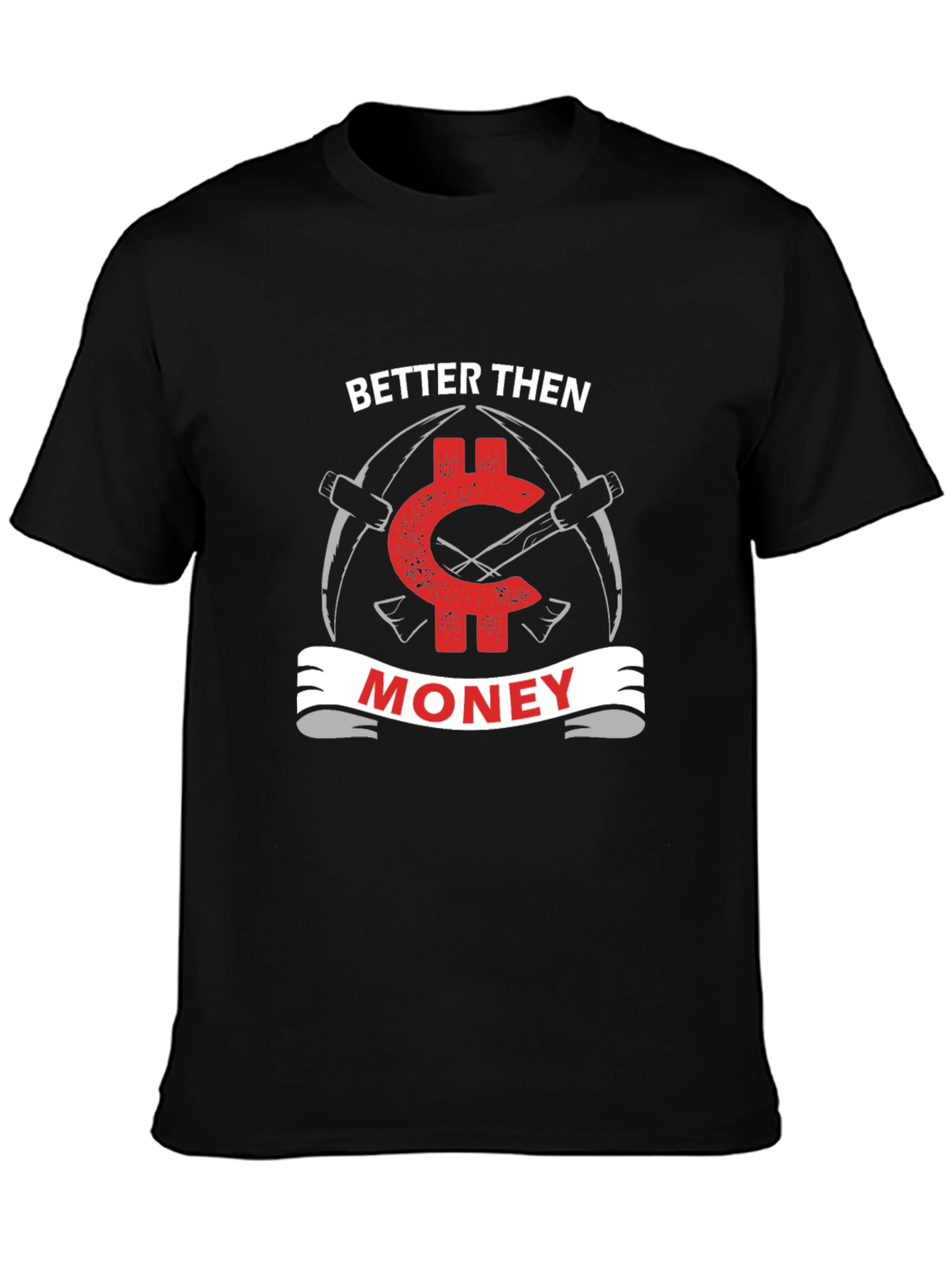 Camiseta Negra Better Than Money para Minería