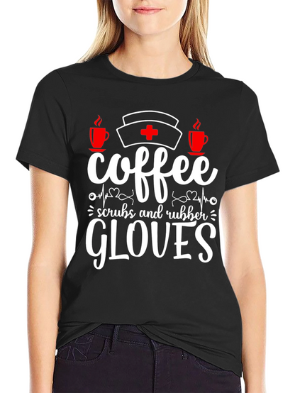 Camiseta Coffee Scrubs Rubber Gloves para enfermeras