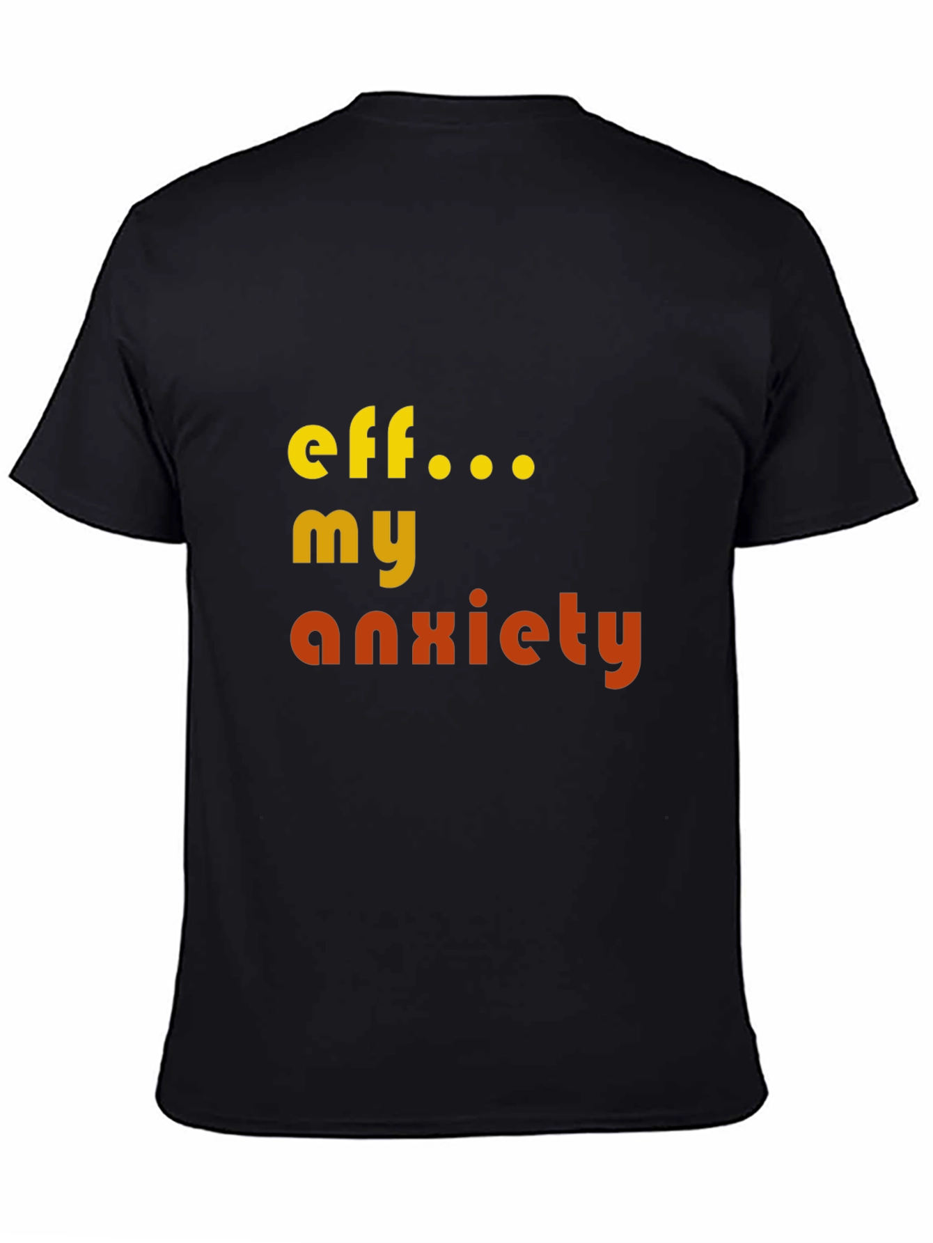Camiseta Eff... My Anxiety Negra Unisex