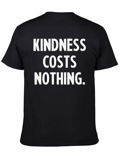 Camiseta Negra: La Bondad No Cuesta Nada