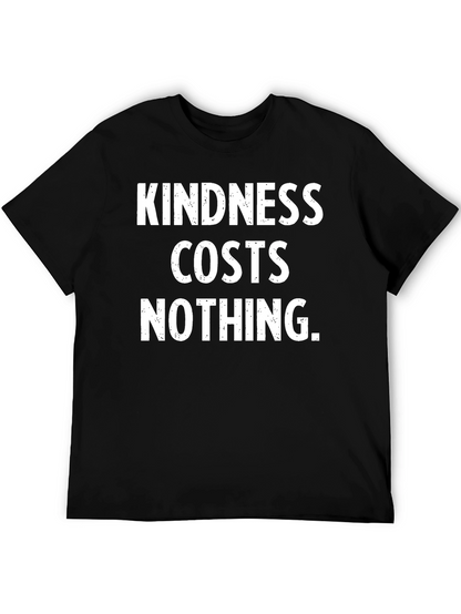 Camiseta Negra: La Bondad No Cuesta Nada
