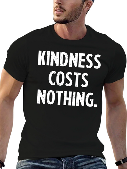 Camiseta Negra: La Bondad No Cuesta Nada