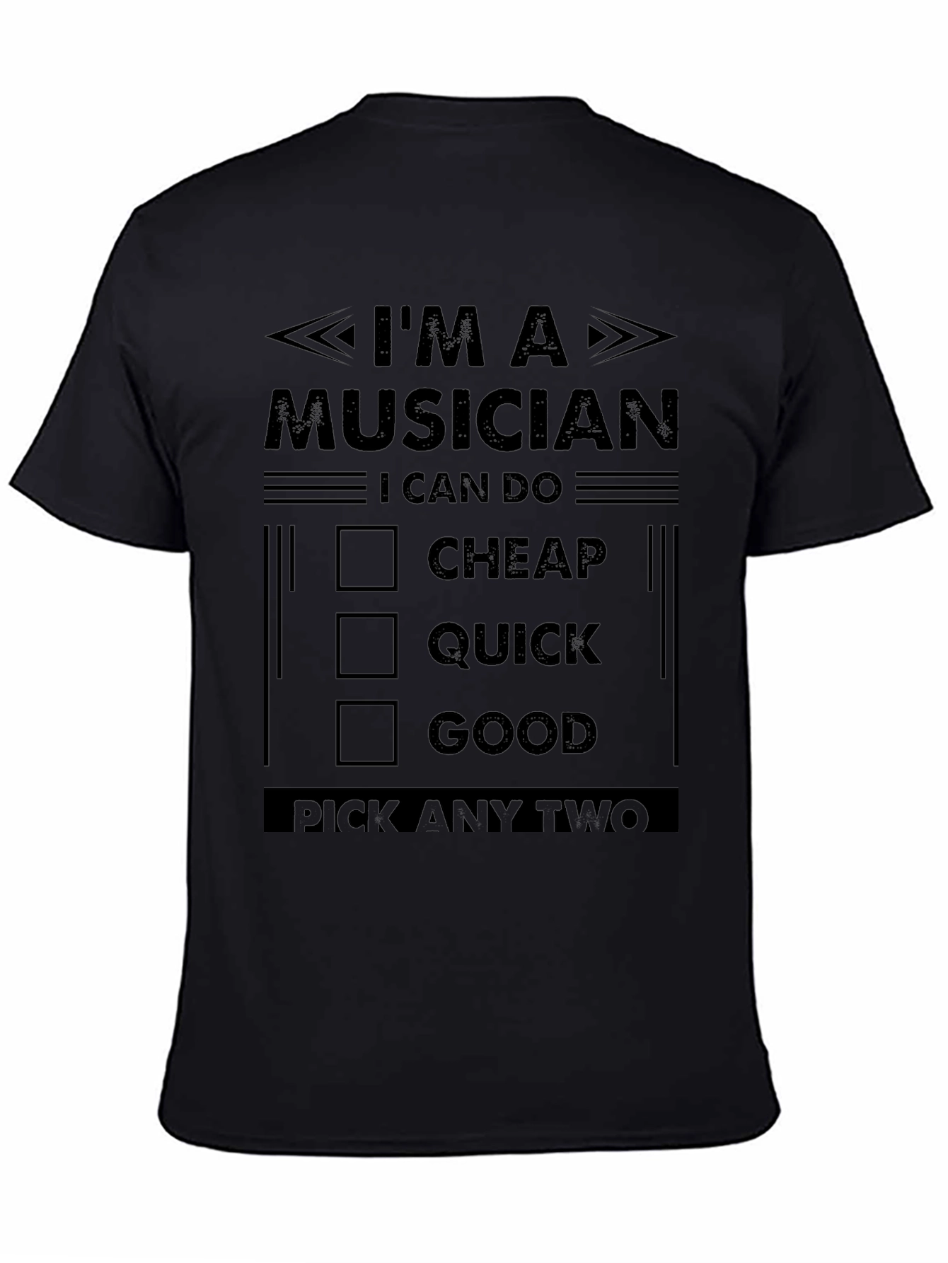 Camiseta Negra: Músico - Rápido Bueno Barato. Elige Dos
