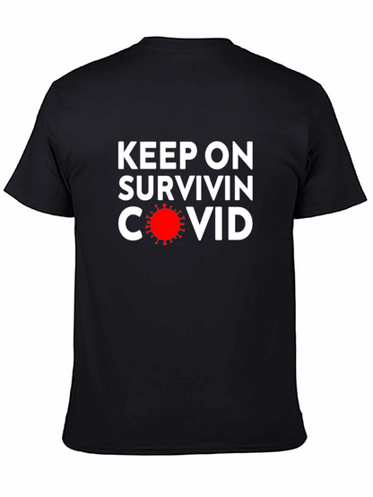 Camiseta Negra: Keep On Survivin COVID