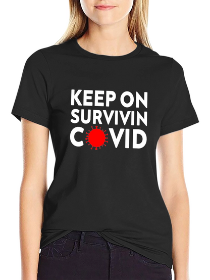 Camiseta Negra: Keep On Survivin COVID