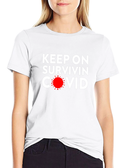 Camiseta Negra: Keep On Survivin COVID