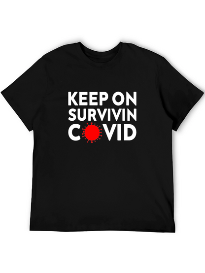 Camiseta Negra: Keep On Survivin COVID