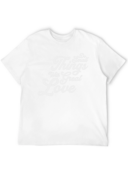 Camiseta Negra Haz Cosas Pequeñas Con Gran Amor