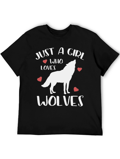 Camiseta Negra: Just A Girl Who Loves Wolves