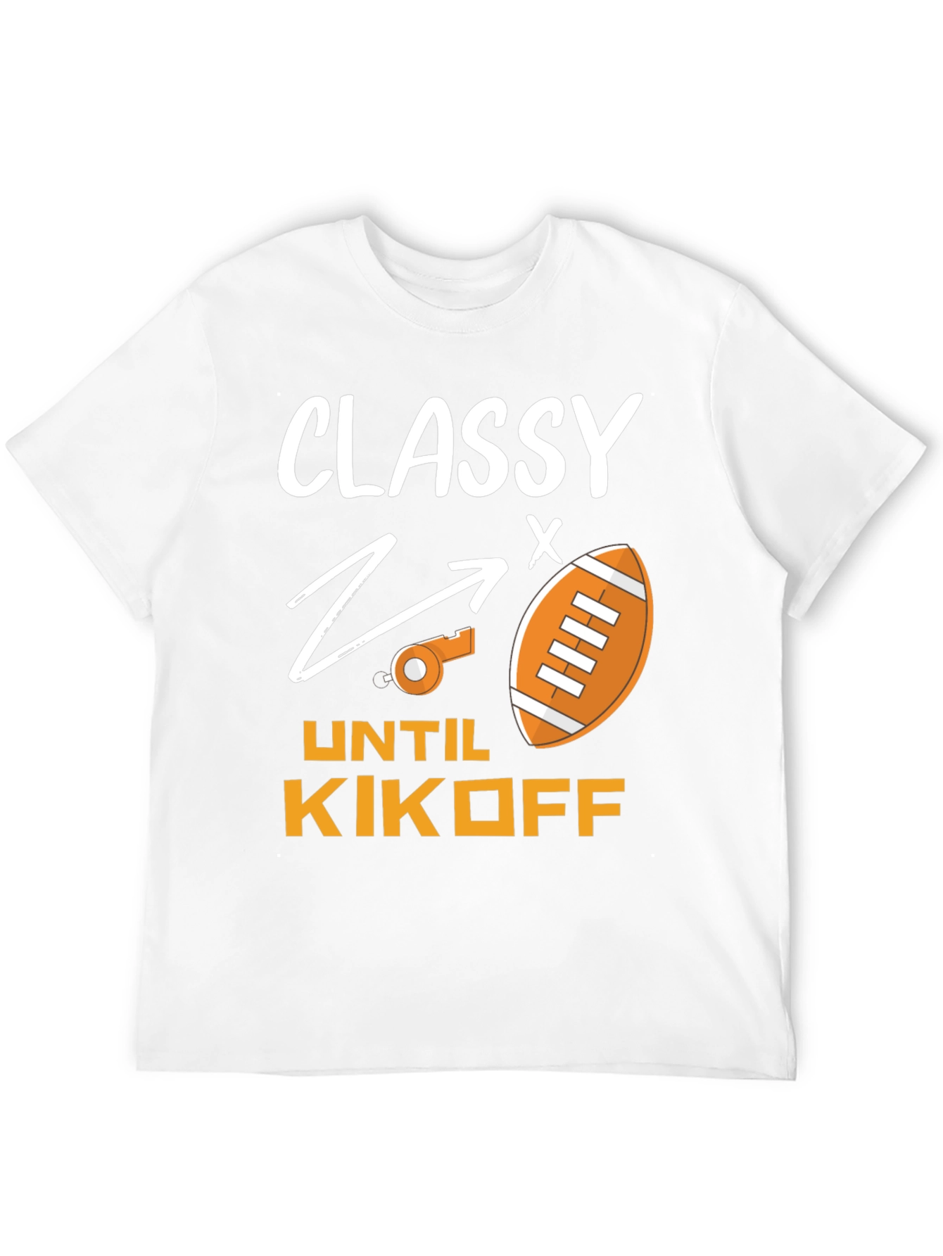 Camiseta Divertida Fútbol Americano: Classy Until Kickoff