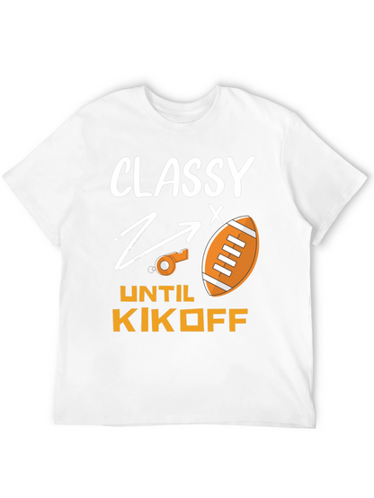 Camiseta Divertida Fútbol Americano: Classy Until Kickoff