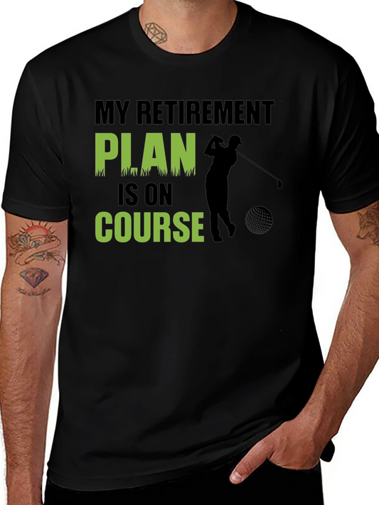 Camiseta Negra: Mi Plan de Jubilación es en el Campo de Golf