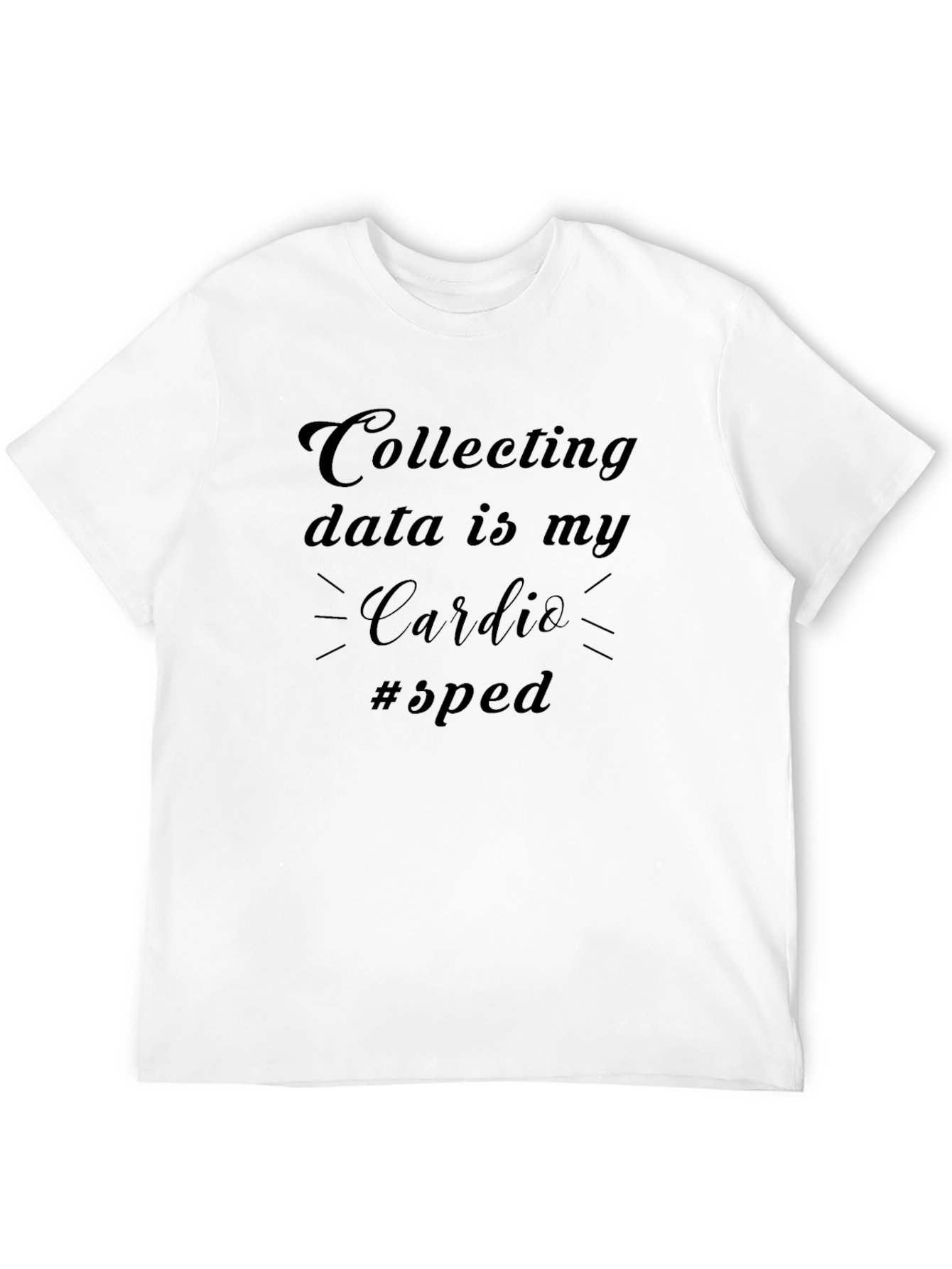 Camiseta Negra: Recolectar Datos es mi Cardio