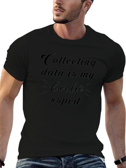 Camiseta Negra: Recolectar Datos es mi Cardio