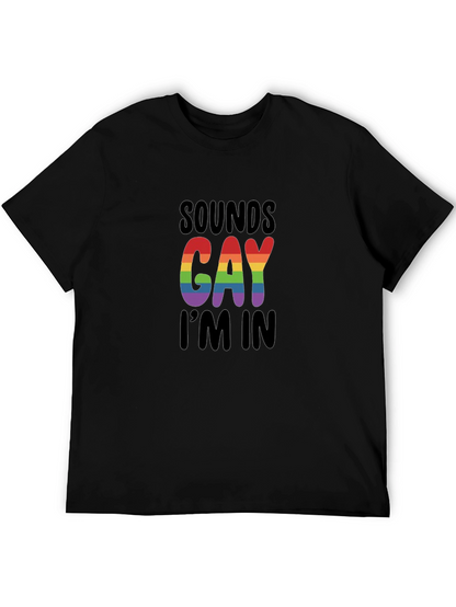 Camiseta Negra Sounds Gay Im In Orgullo LGBTQ+