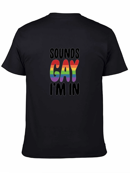 Camiseta Negra Sounds Gay Im In Orgullo LGBTQ+