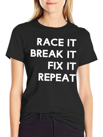Camiseta Negra: Race It Break It Fix It Repeat