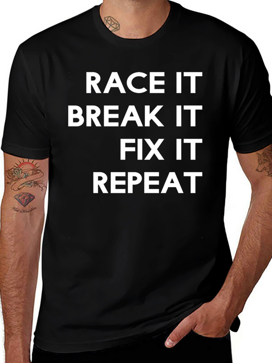 Camiseta Negra: Race It Break It Fix It Repeat