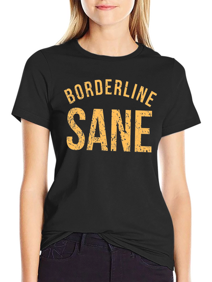 Camiseta Negra: Borderline Sane - Estilo Casual