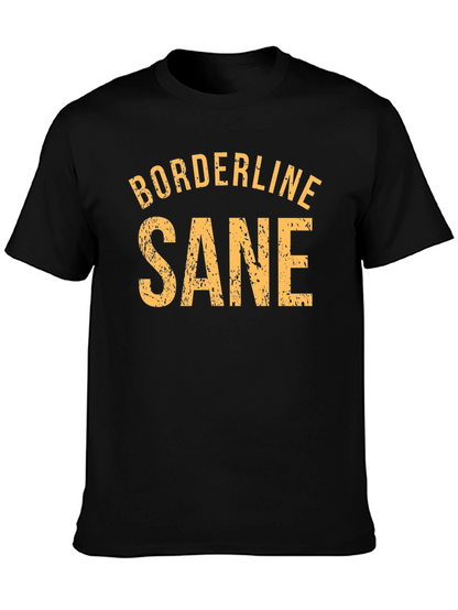 Camiseta Negra: Borderline Sane - Estilo Casual
