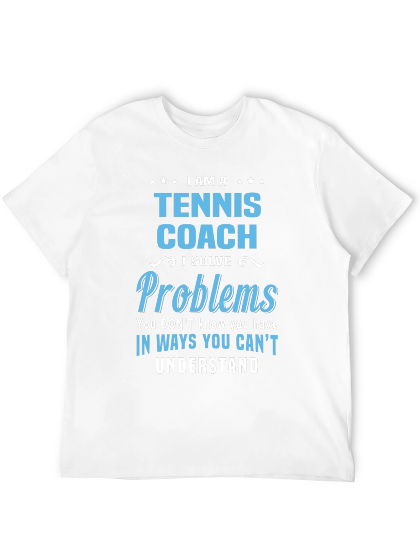 Camiseta Tennis Coach - Solución de Problemas Única