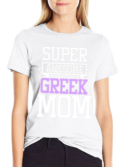 Camiseta Super Awesome Greek Mom