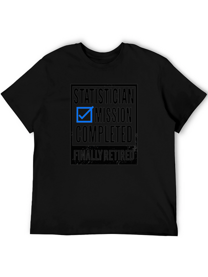 Camiseta Estadístico: Misión Cumplida ¡Por Fin Jubilado!