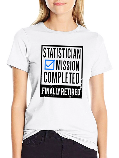 Camiseta Estadístico: Misión Cumplida ¡Por Fin Jubilado!