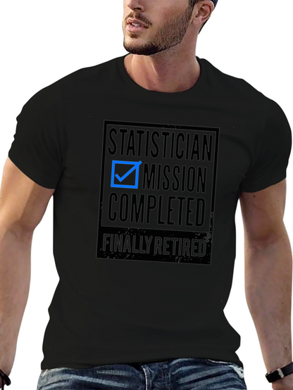 Camiseta Estadístico: Misión Cumplida ¡Por Fin Jubilado!
