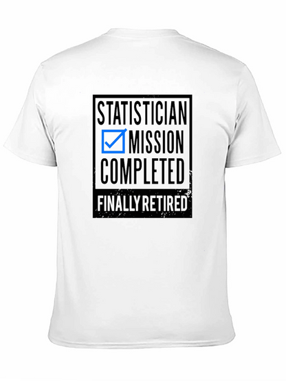 Camiseta Estadístico: Misión Cumplida ¡Por Fin Jubilado!