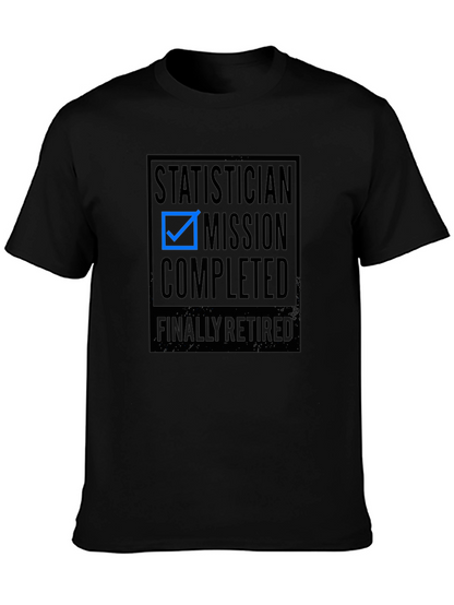 Camiseta Estadístico: Misión Cumplida ¡Por Fin Jubilado!
