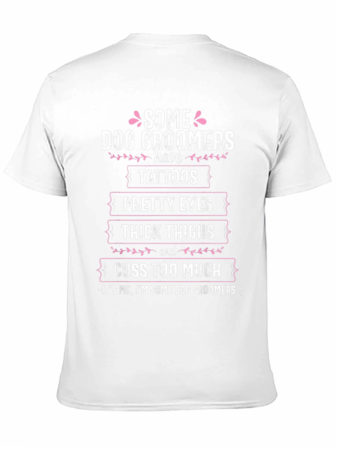 Camiseta Some Dog Groomers para amantes de los perros