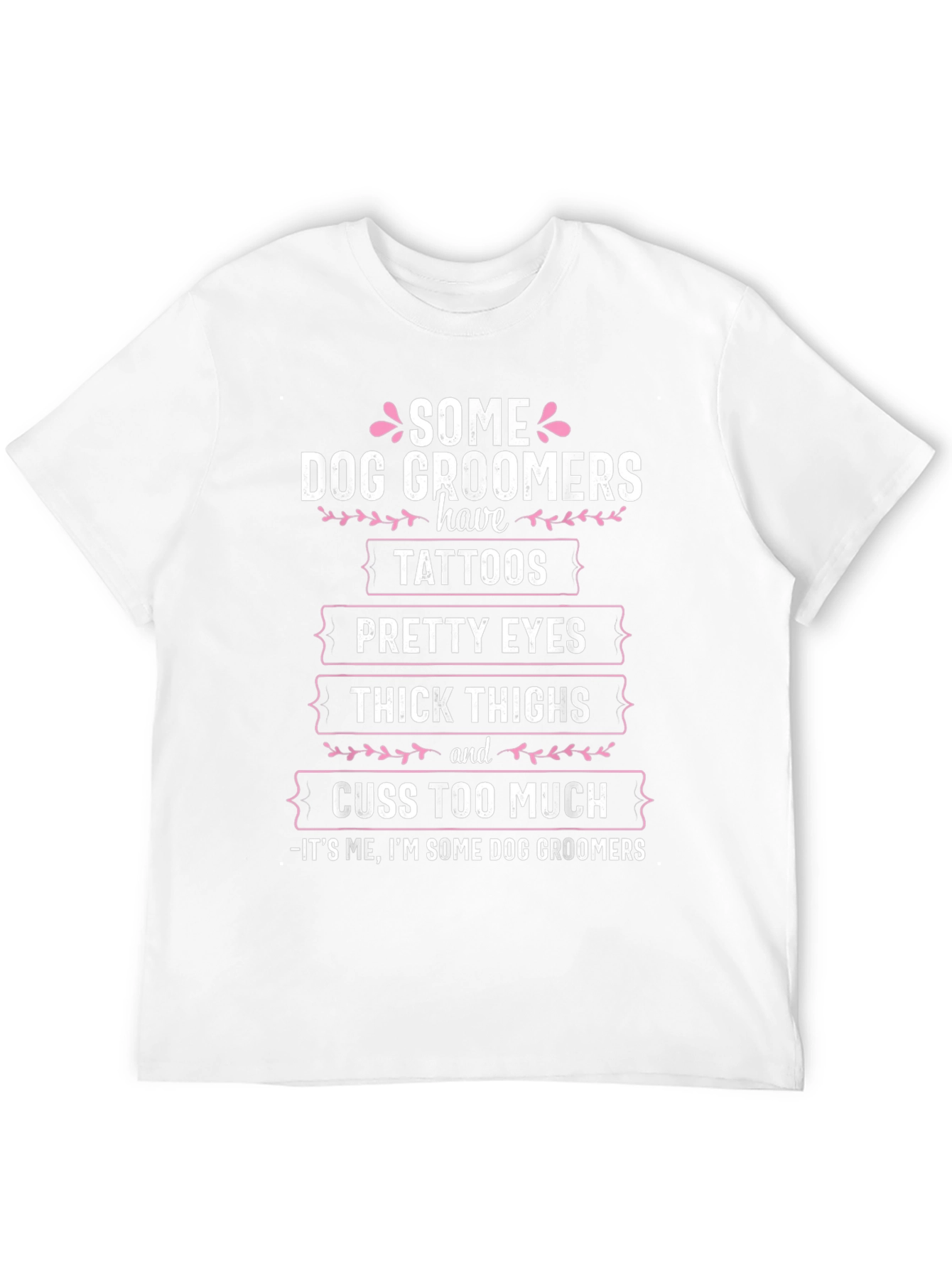 Camiseta Some Dog Groomers para amantes de los perros