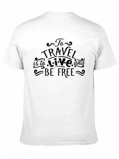 Camiseta Negra: Viajar es Vivir Ser Libre