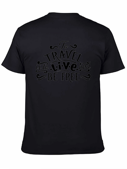 Camiseta Negra: Viajar es Vivir Ser Libre