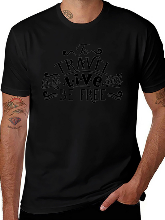 Camiseta Negra: Viajar es Vivir Ser Libre