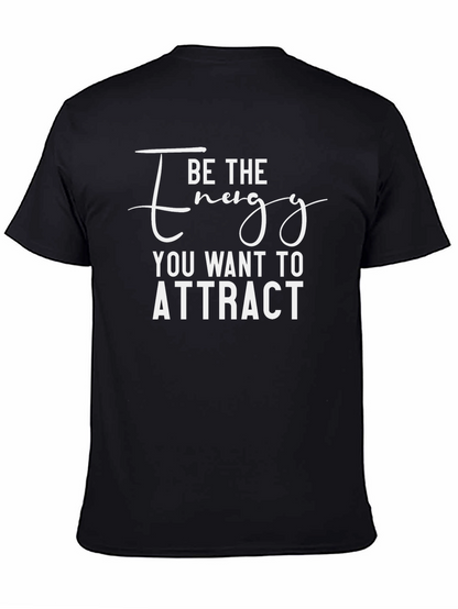 Camiseta Negra: Sé la Energía que Quieres Atraer