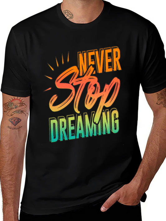 Camiseta Negra Never Stop Dreaming para Hombre