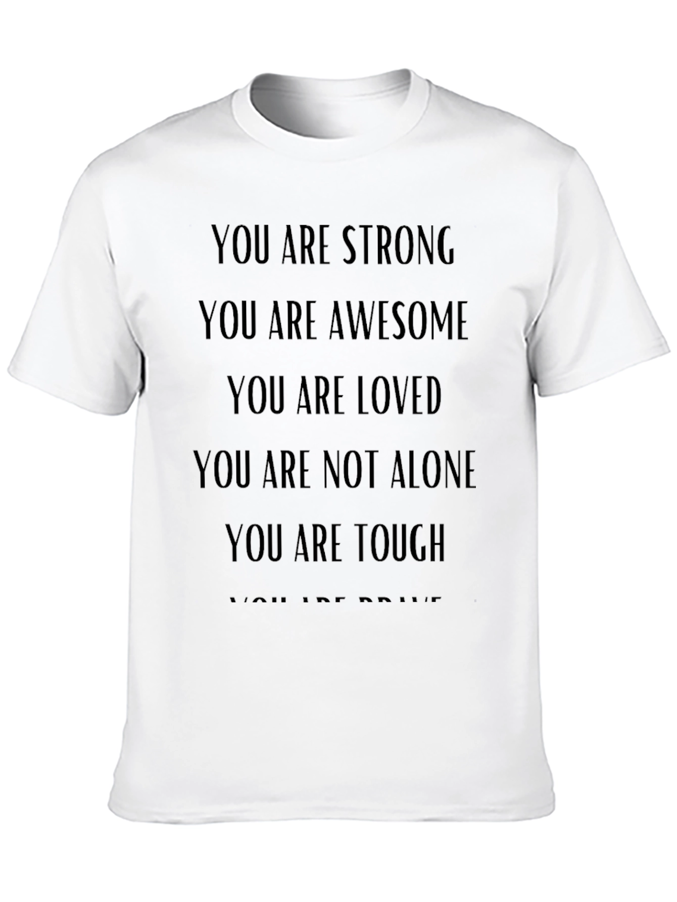 Camiseta Motivacional: Eres Fuerte Increíble y Amado